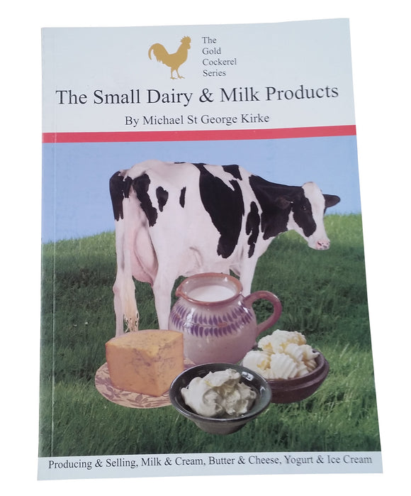 The Small Dairy & Milk Products Book